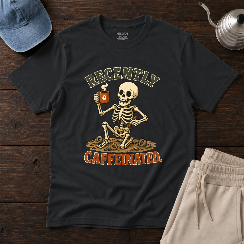 Recently Caffeinated T-Shirt