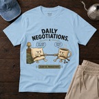 Daily Negotiations T-Shirt
