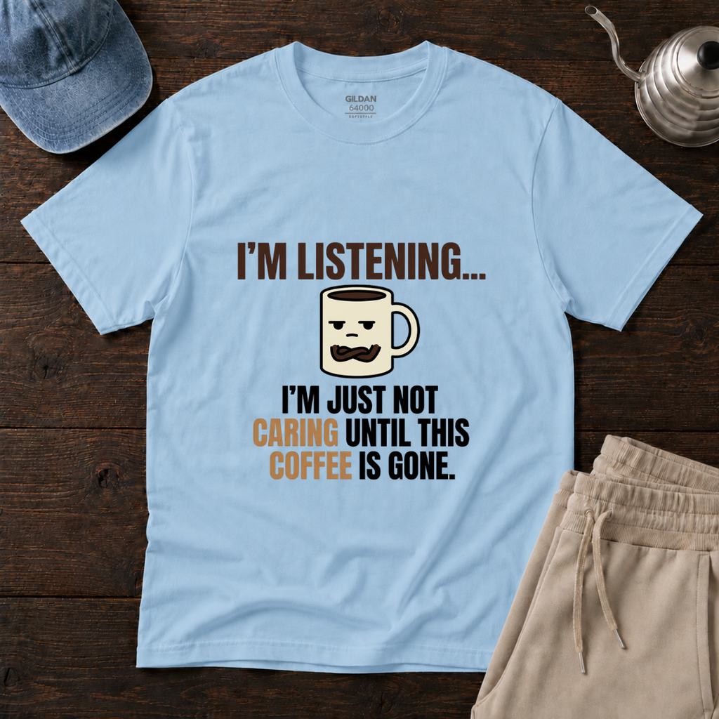 I'm Listening ... T-Shirt