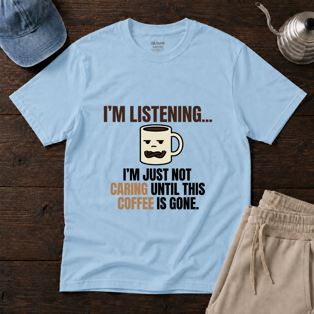 I'm Listening ... T-Shirt