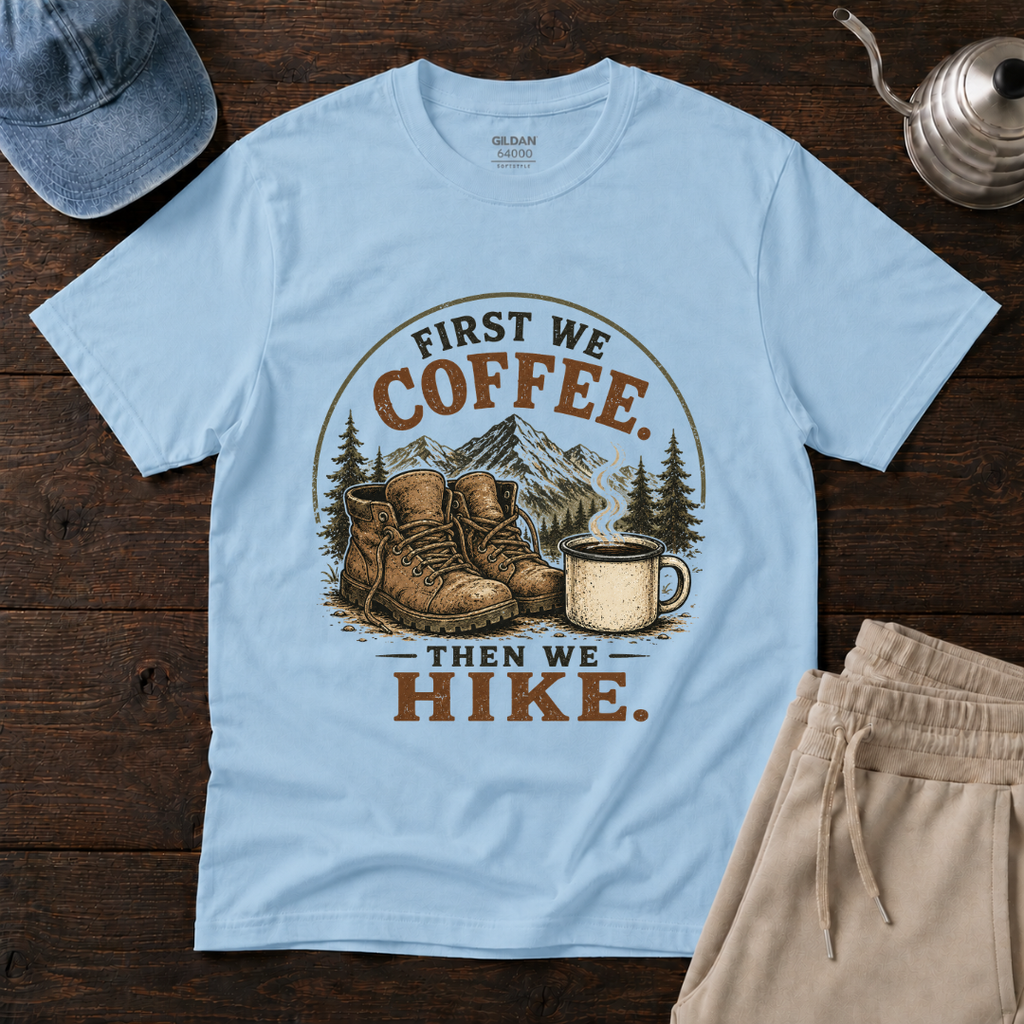 Then We Hike T-Shirt