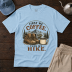 Then We Hike T-Shirt