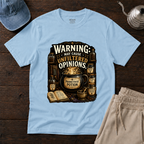 Warning: Unfiltered Opinions T-Shirt