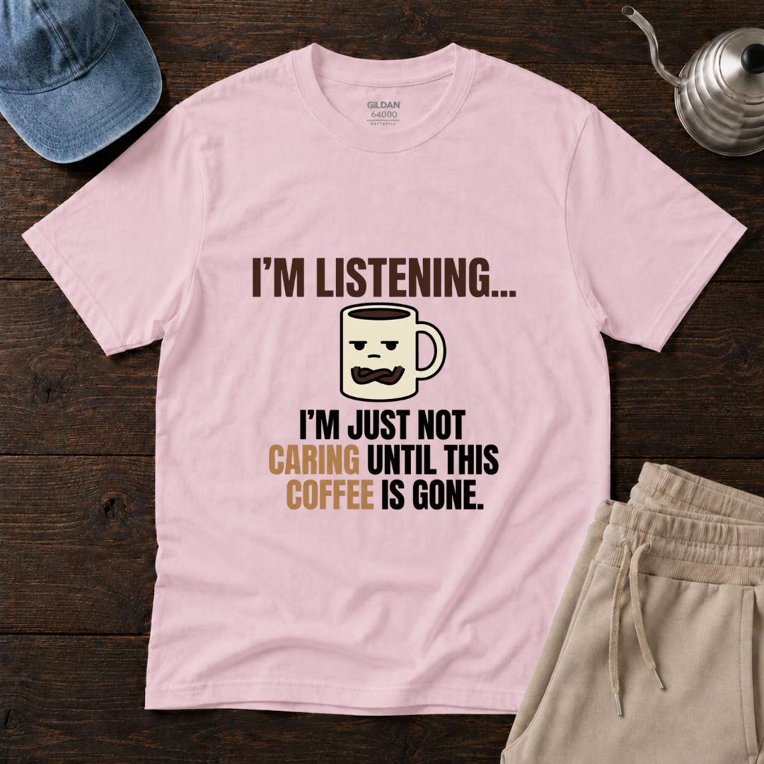 I'm Listening ... T-Shirt