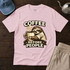 Coffee Before People T-Shirt
