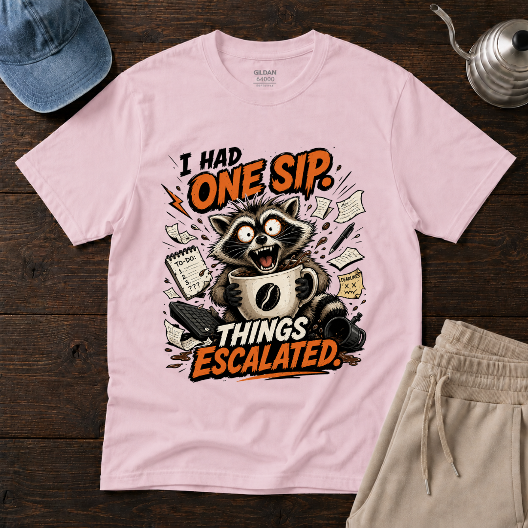 I Had ONE SIP. T-Shirt