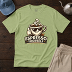 Espresso Yourself T-Shirt