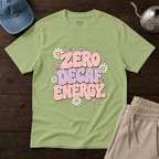 Zero Decaf Energy T-Shirt