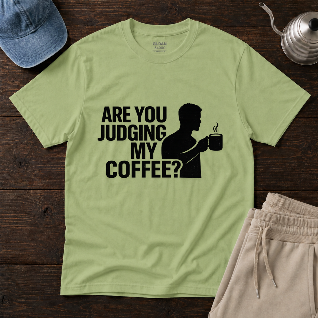 Judging My Coffee T-Shirt