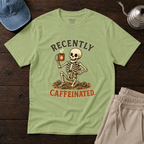 Recently Caffeinated T-Shirt