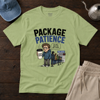 Package Patience T-Shirt