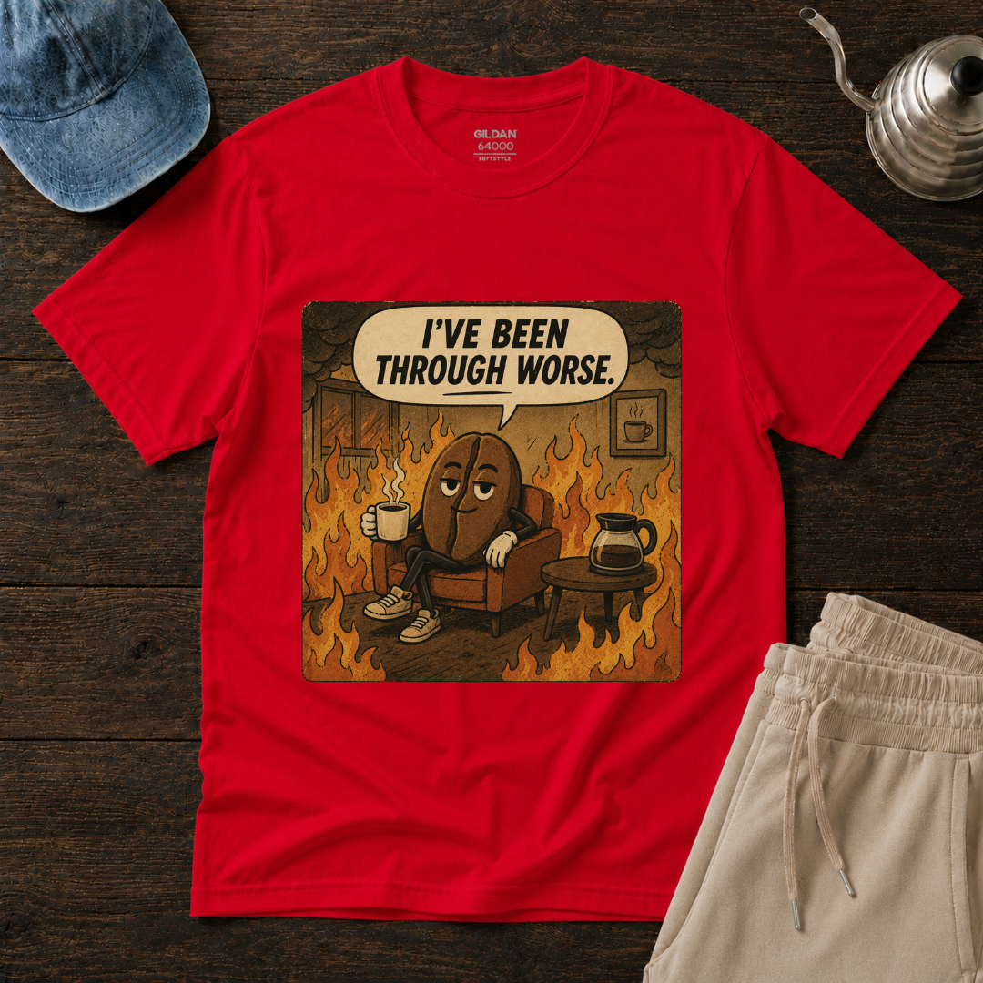 I've Been Through Worst T-Shirt