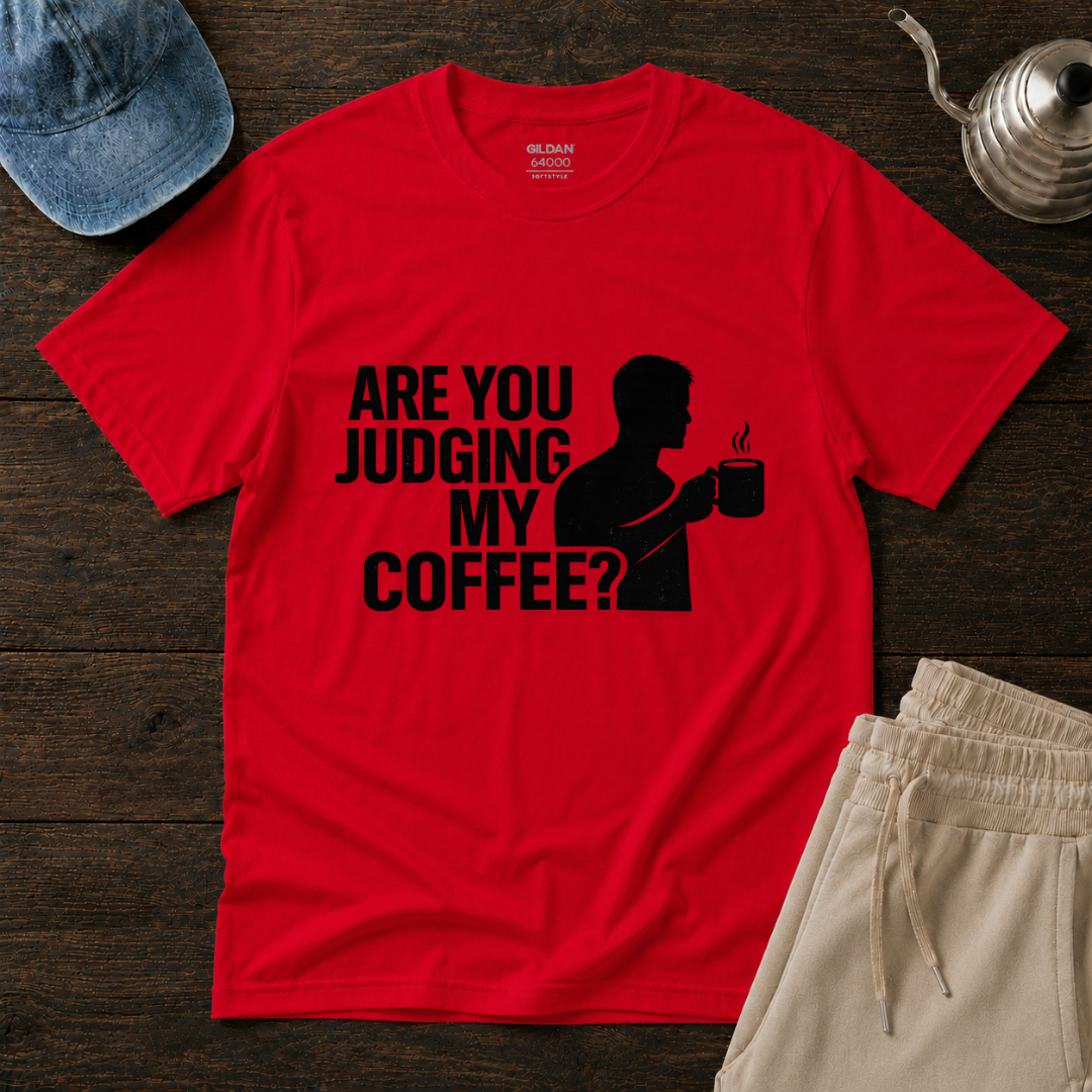 Judging My Coffee T-Shirt