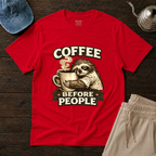 Coffee Before People T-Shirt