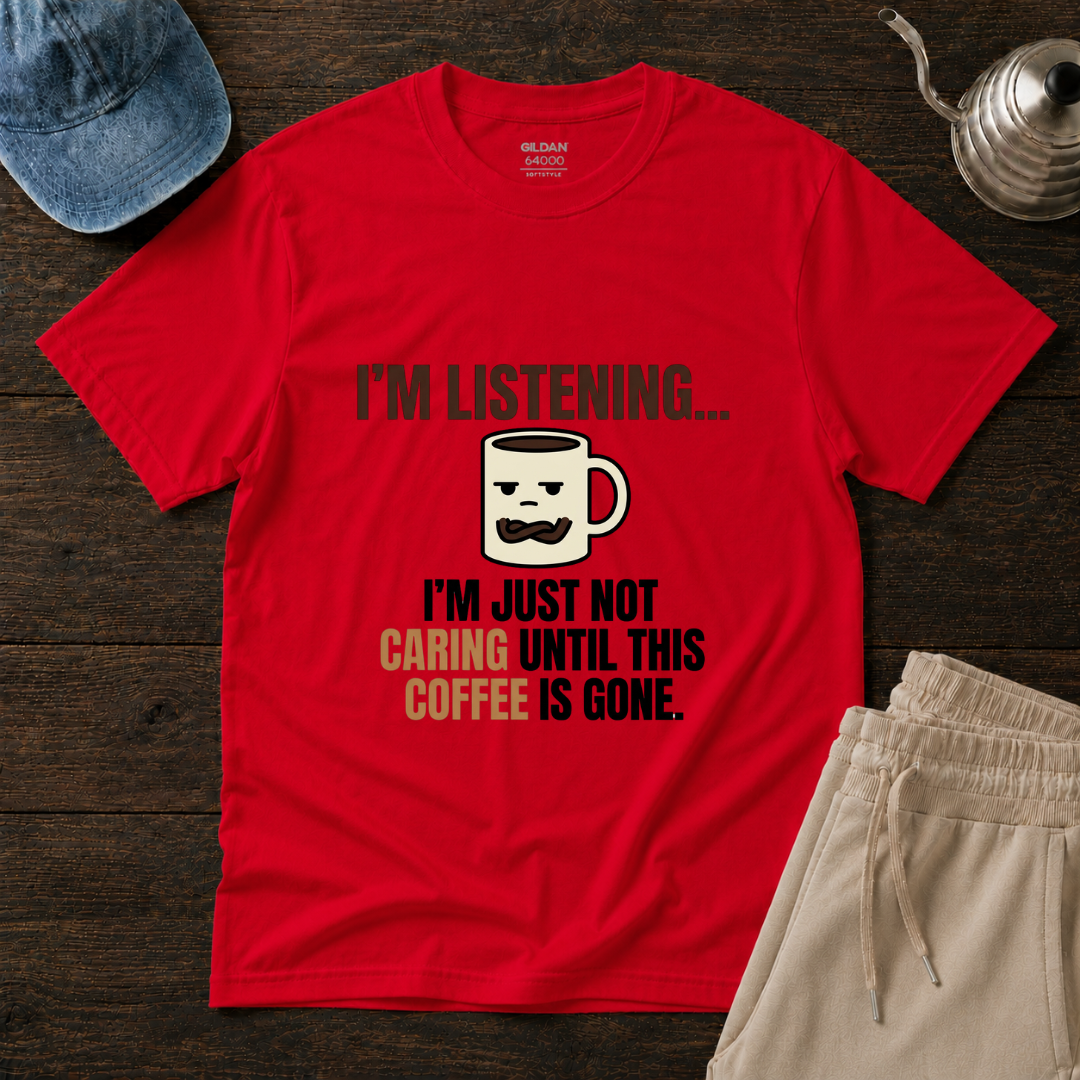 I'm Listening ... T-Shirt