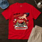 In Case Of Monday ... T-Shirt