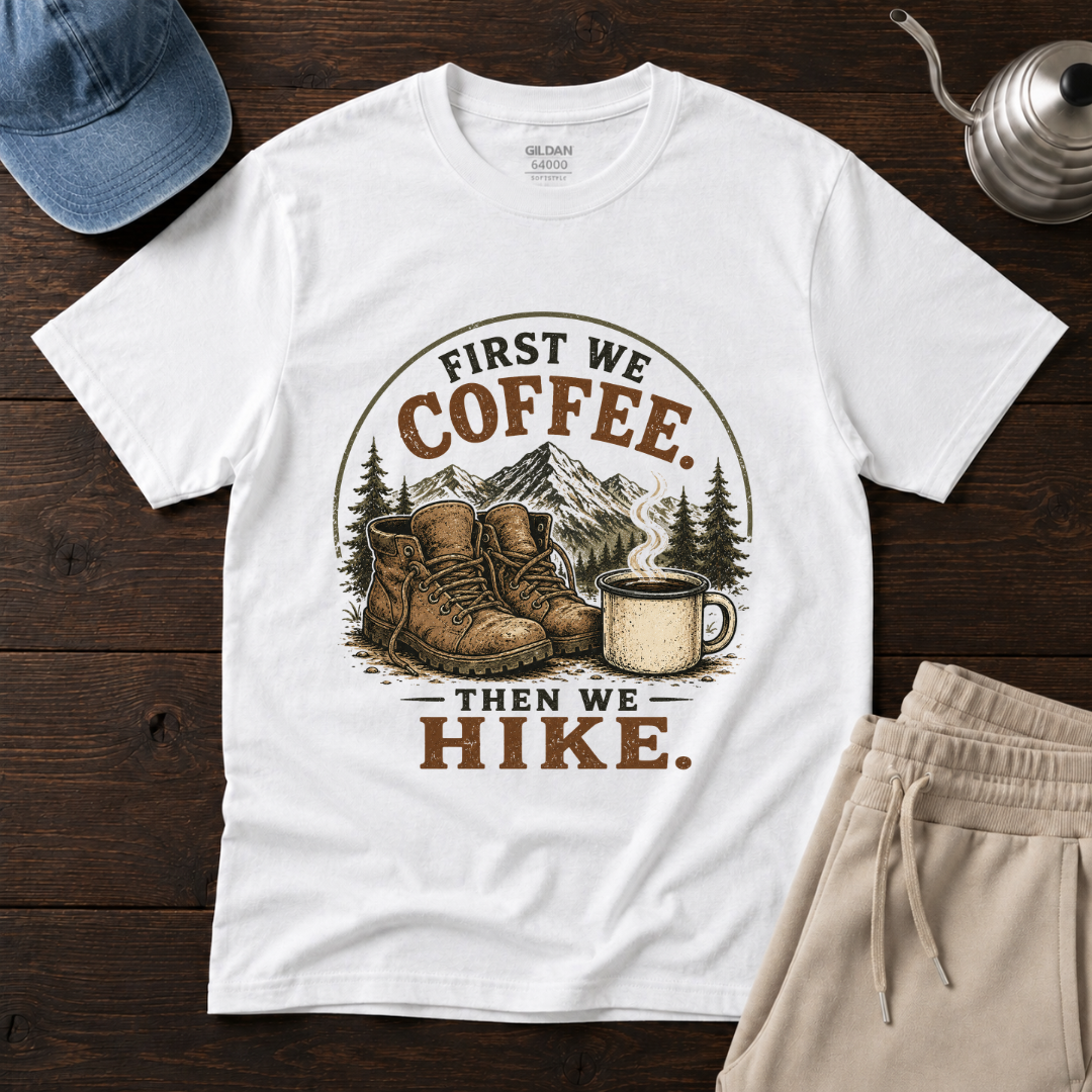 Then We Hike T-Shirt