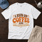 Coffee & Low Expectations T-Shirt