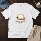 Slow Mornings Club T-Shirt