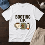 Booting Up T-Shirt