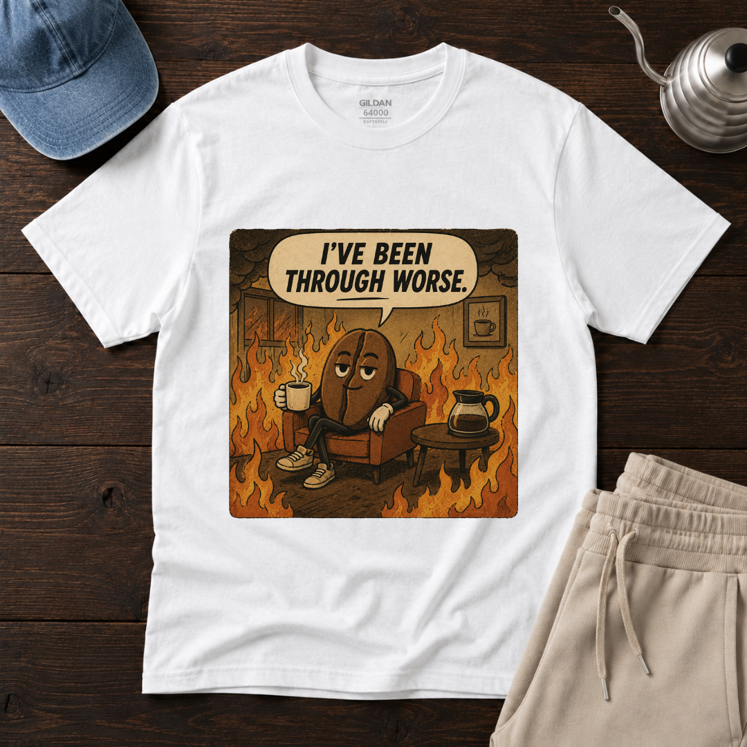 I've Been Through Worst T-Shirt