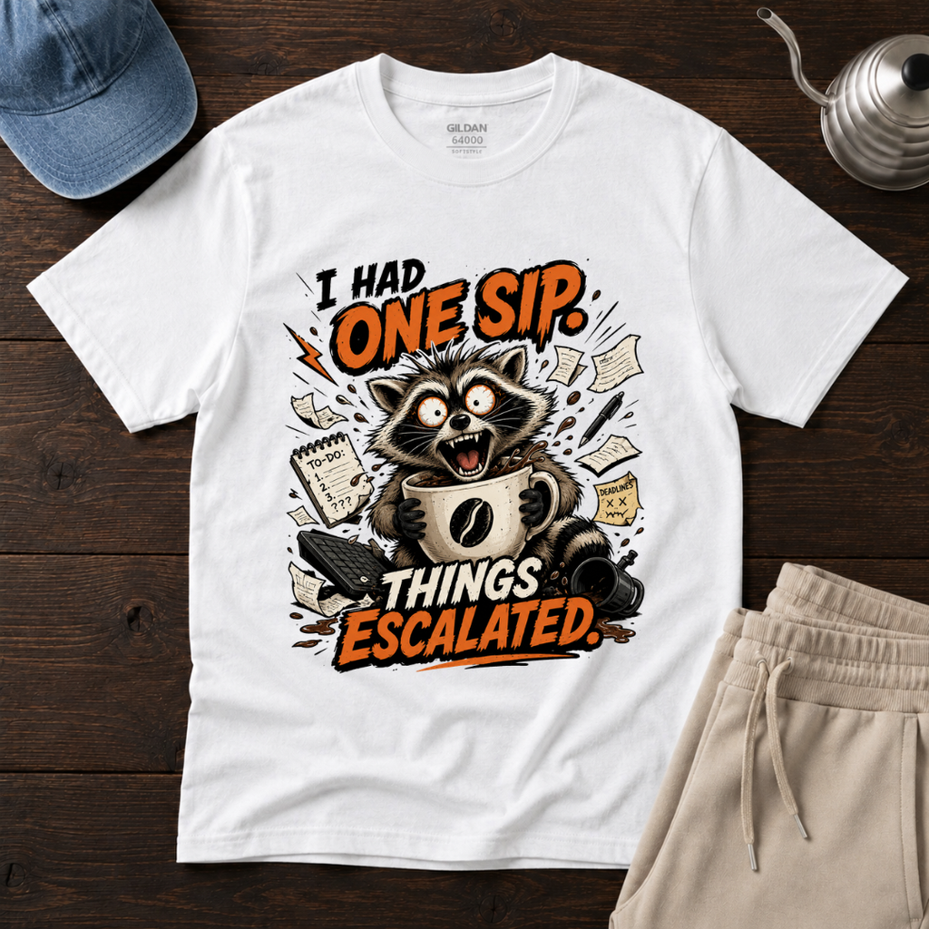 I Had ONE SIP. T-Shirt