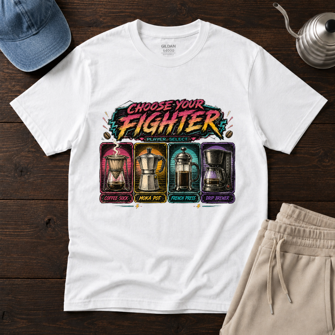 Choose Your FighterT-Shirt