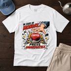In Case Of Monday ... T-Shirt