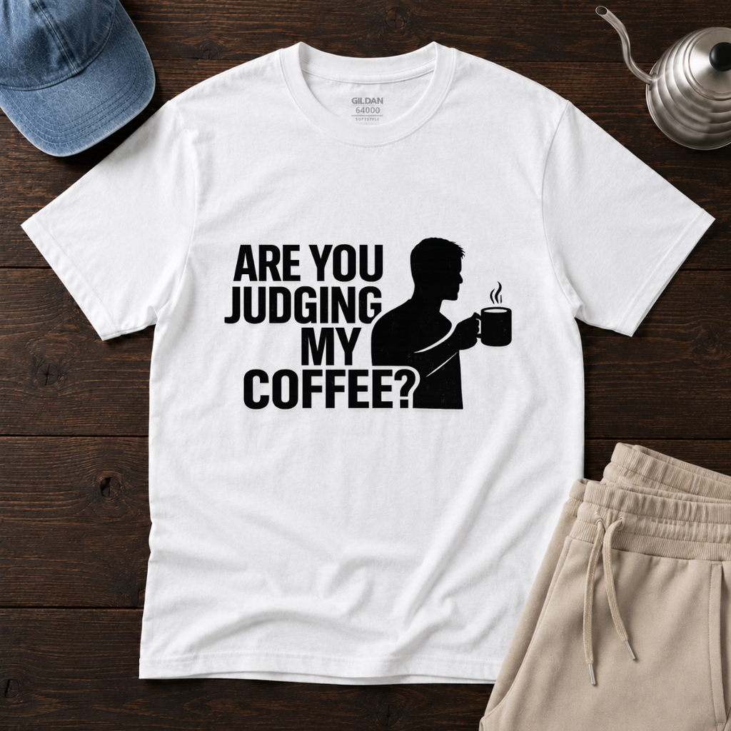 Judging My Coffee T-Shirt
