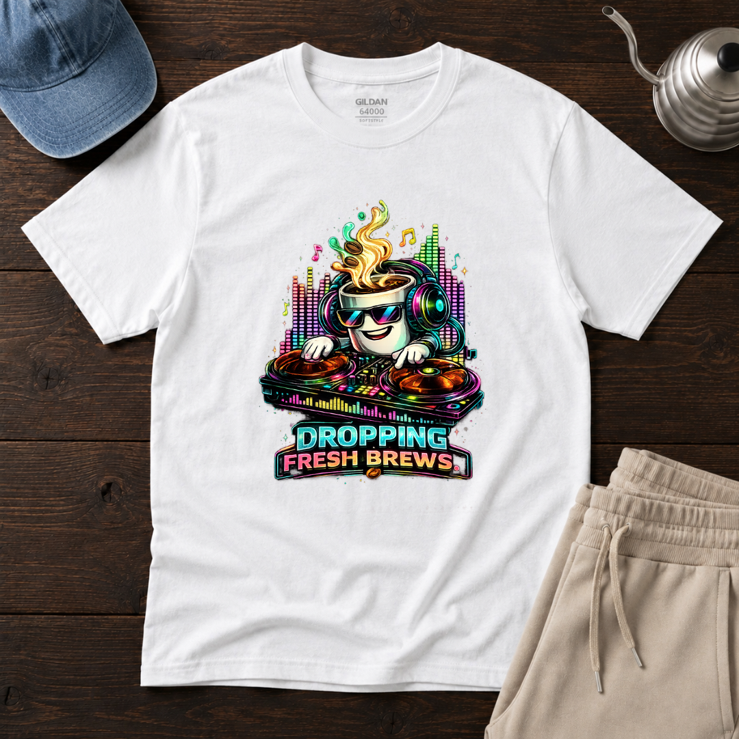 Dropping Fresh Brews T-Shirt