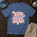 Zero Decaf Energy T-Shirt