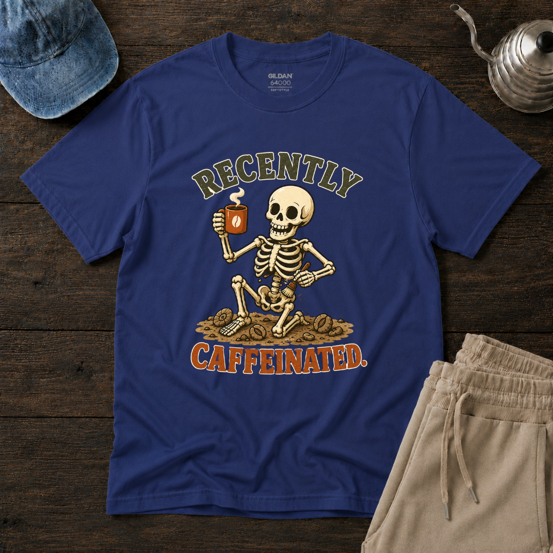 Recently Caffeinated T-Shirt