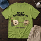 Daily Negotiations T-Shirt