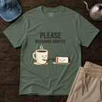 Please Recharge Quietly T-Shirt