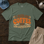 Coffee & Low Expectations T-Shirt
