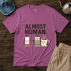 Almost Human T-Shirt