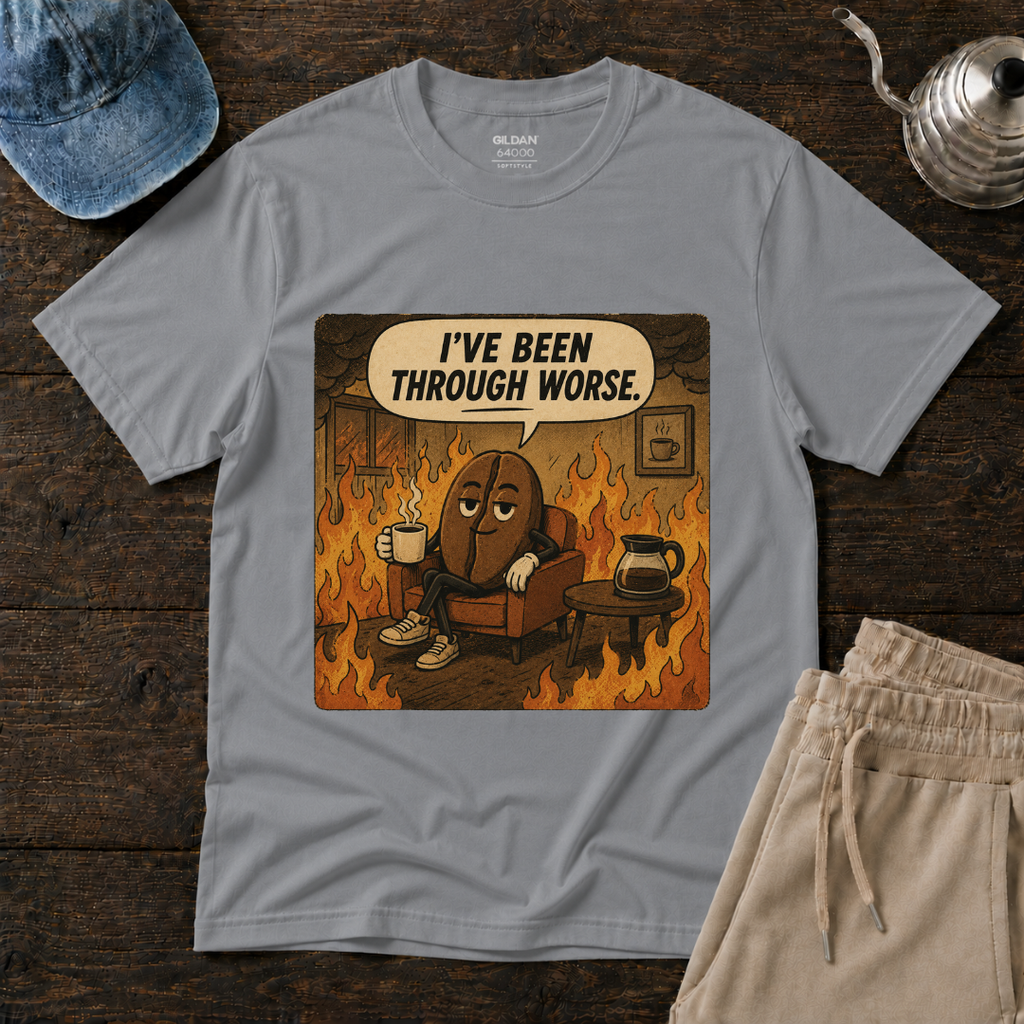 I've Been Through Worst T-Shirt