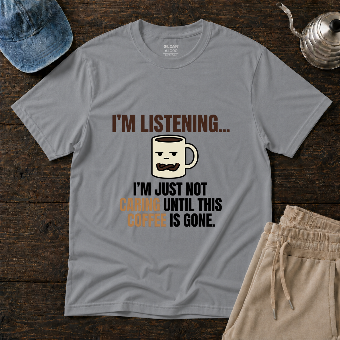 I'm Listening ... T-Shirt