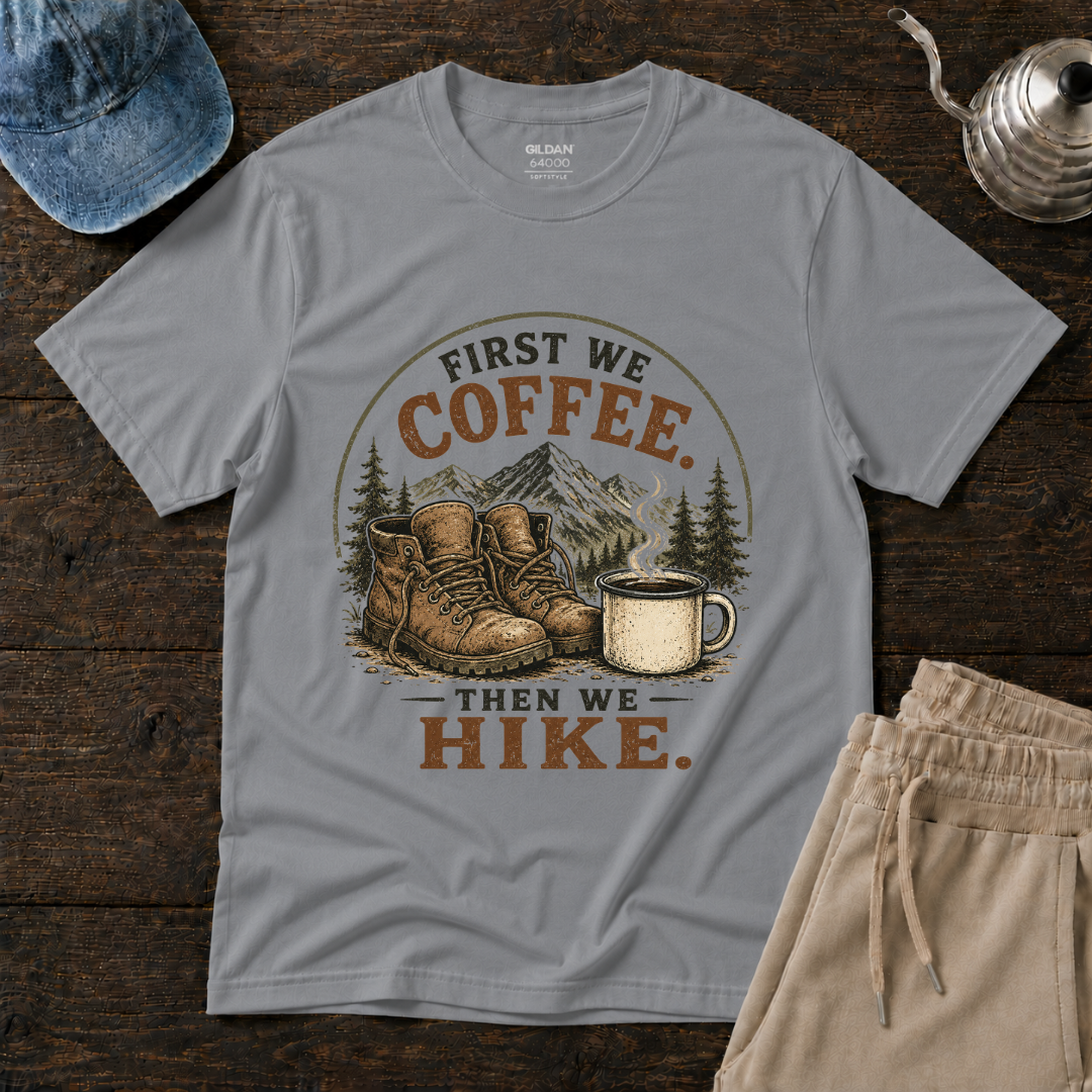 Then We Hike T-Shirt