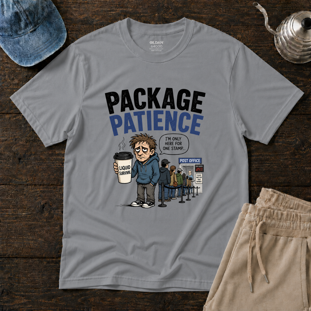 Package Patience T-Shirt