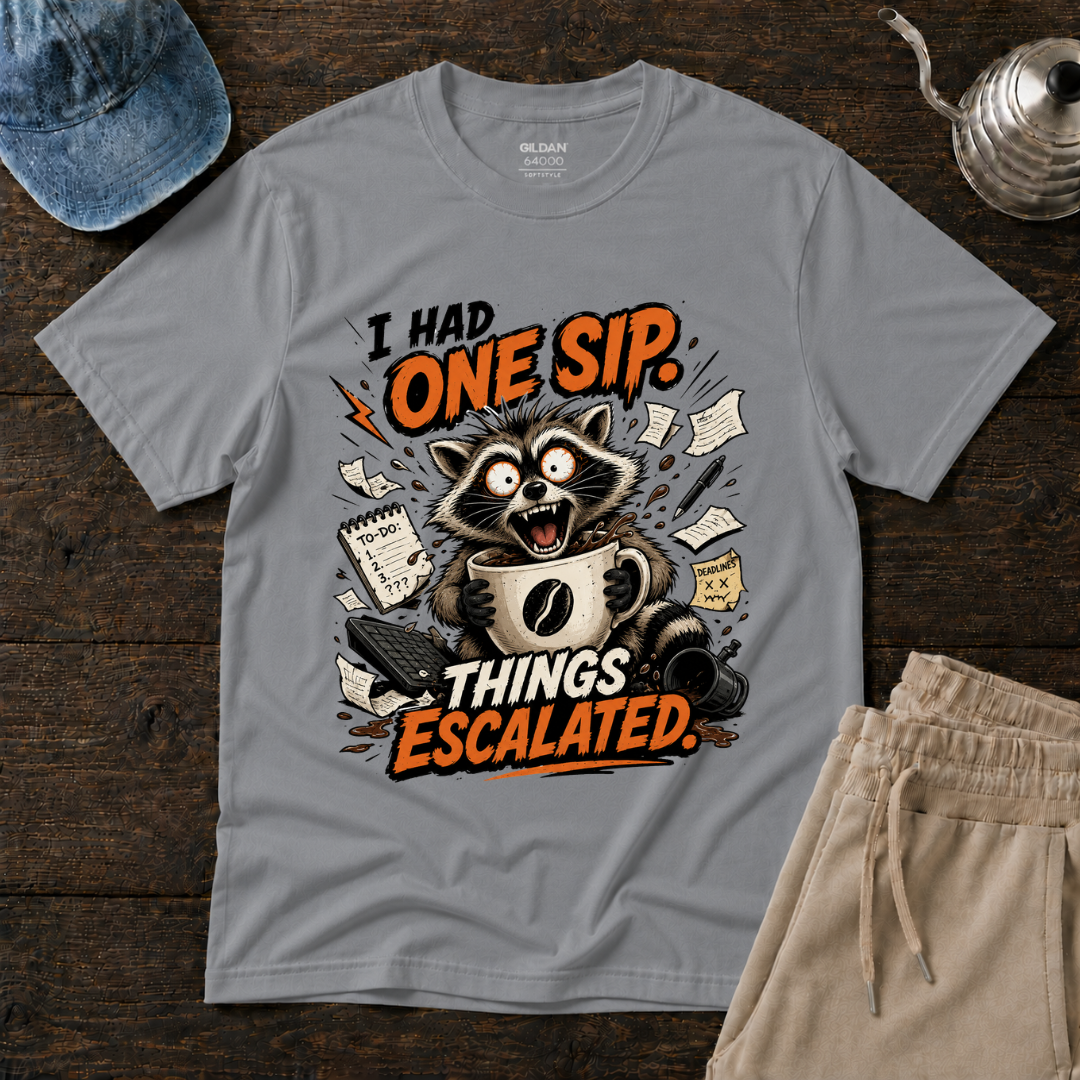 I Had ONE SIP. T-Shirt