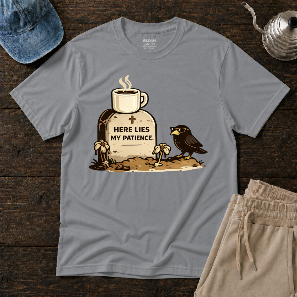 Here Lies My Patience T-Shirt