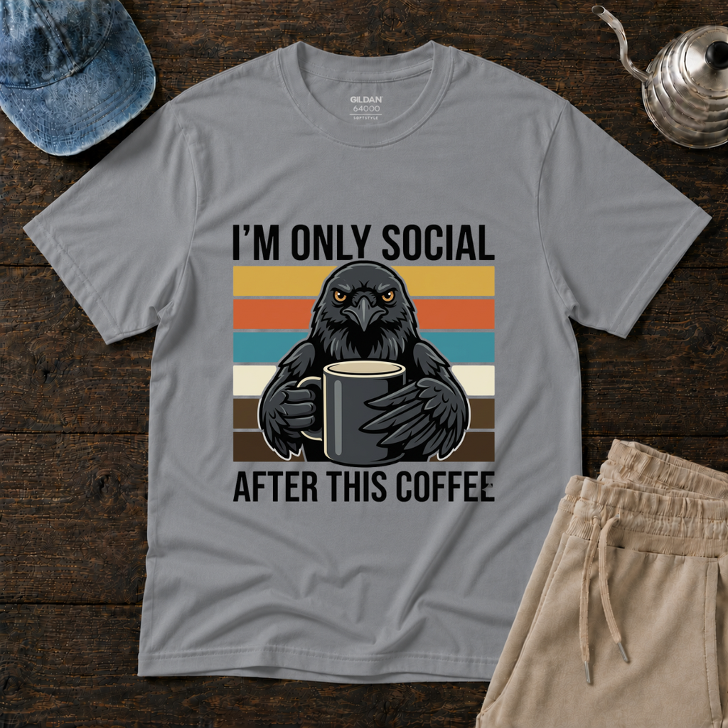 I'm Only Social After This Coffee T-Shirt